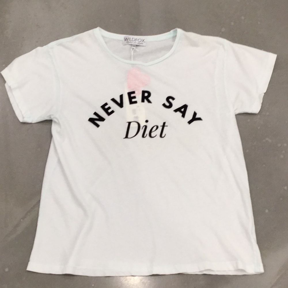 Wildfox Never Say Diet Tee